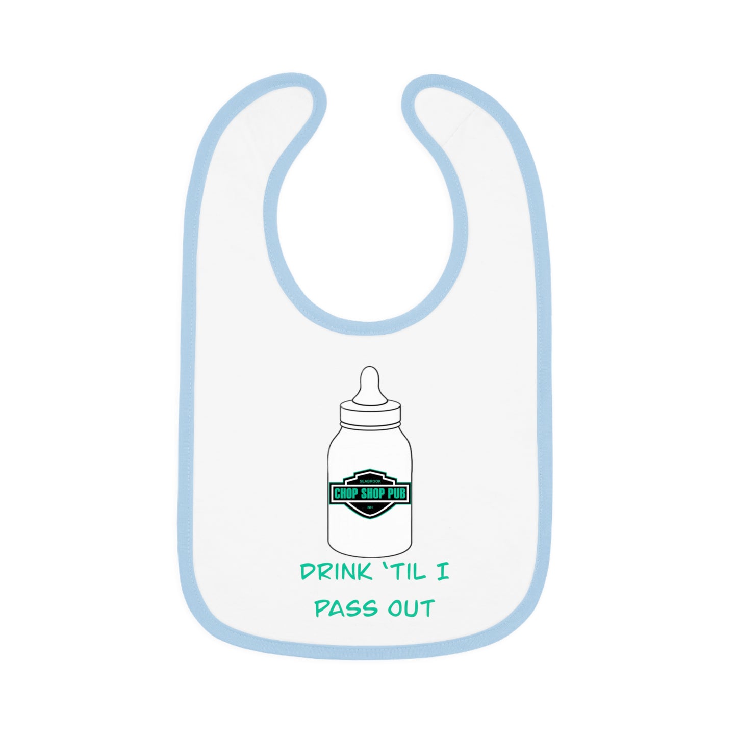 Drink ‘Til I Pass Out Bib